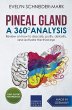 Pineal Gland - A 360° Analysis -... - Bild 1