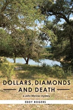 Dollars, Diamonds and Death: A John Mariner Mystery Volume 5 - Rogers, Eddy