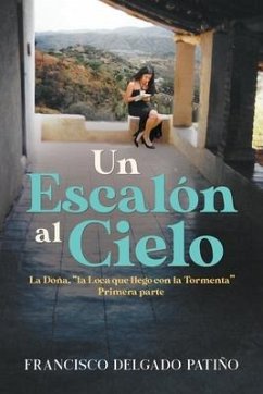 Un Escalón al Cielo: La Doña, Un Escalón al Cielo: La Doña,
