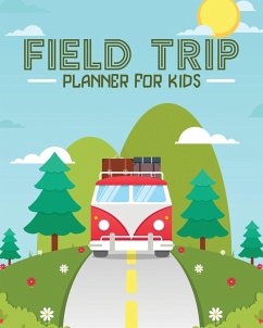 Field Trip Planner For Kids - Larson, Patricia