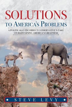 Solutions to America's Problems - Levy, Steve