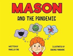 Mason and The Pandemic - Fine, Pamella