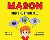 Mason and The Pandemic