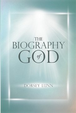 The Biography of God - Lunn, Dorsey