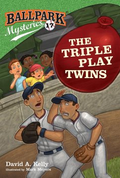 Ballpark Mysteries #17: The Triple Play Twins - Kelly, David A.