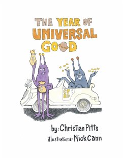 The Year of Universal Good - Pitts, Christian