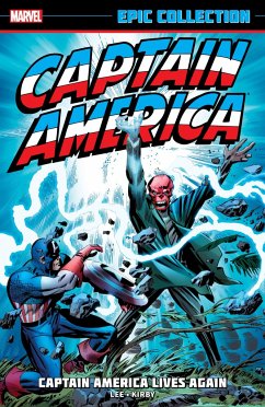 Captain America Epic Collection: Captain America Lives Again [New Printing] - Lee, Stan; Thomas, Roy