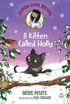 Jasmine Green Rescues: A Kitten Called Holly - Peters, Helen