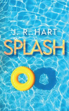 Splash - Hart, J. R.