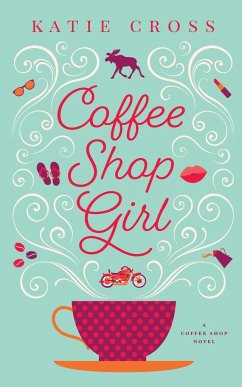 Coffee Shop Girl - Cross, Katie
