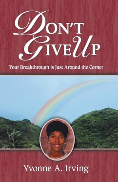 Don't Give Up - Irving, Yvonne A.