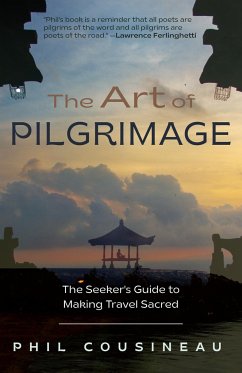 The Art of Pilgrimage - Cousineau, Phil
