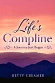 Life's Compline: A Journey Just Begun