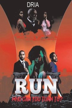 Run: Who Can You Turn To? Volume 1 - Dria