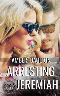 Arresting Jeremiah - Daulton, Amber