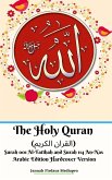 The Holy Quran (&#1575;&#1604;&#1602;&#1585;&#1575;&#1606; &#1575;&#1604;&#1603;&#1585;&#1610;&#1605;) Surah 001 Al-Fatihah and Surah 114 An-Nas Arabic Edition Hardcover Version
