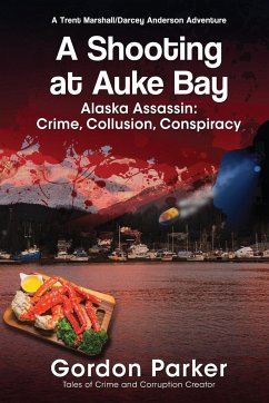 A Shooting at Auke Bay - Parker, Gordon