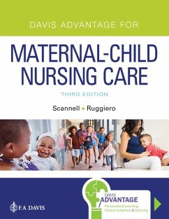 Davis Advantage for Maternal-Child Nursing Care - Scannell, Meredith J; Ruggiero, Kristine