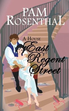 A House East of Regent Street - Rosenthal, Pam