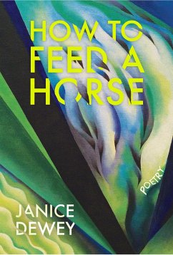 How to Feed a Horse - Dewey, Janice