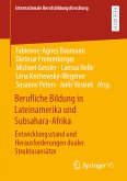 Berufliche Bildung in Lateinamerika und Subsahara-Afrika (eBook, PDF)