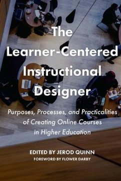 The Learner-Centered Instructional Designer - Quinn, Jerod