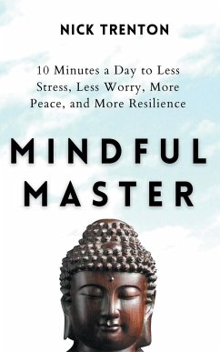 Mindful Master - Trenton, Nick