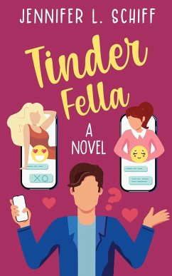 Tinder Fella - Schiff, Jennifer Lonoff