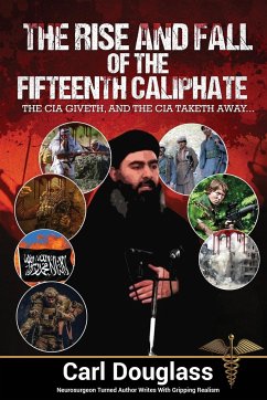 The Rise and Fall of the Fifteenth Caliphate - Douglass, Carl