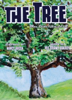 The Tree: When Pride Takes a Fall - Bradley, Peg Stormy