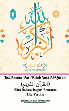 Juz Amma Dari Kitab Suci Al-Quran (القرآن الكريم) Edisi Bahasa Inggris Berwarna Lite Version - Foundation, Jannah An-Nur