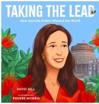 Taking the Lead: How Jacinda Ardern Wowed the World