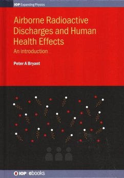 Airborne Radioactive Discharges and Human Health Effects - Bryant, Peter A