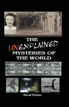 The Unexplained Mysteries of The World - Pietras, David