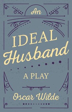 An Ideal Husband - Wilde, Oscar