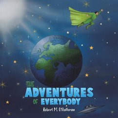 The Adventures of Everybody - O'Halloran, Robert M