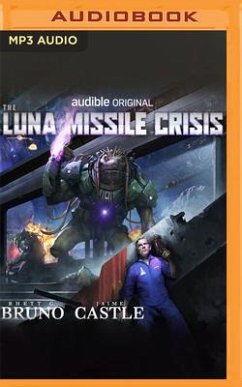 The Luna Missile Crisis - Bruno, Rhett C; Castle, Jaime