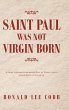 Saint Paul Was Not Virgin Born - Bild 1