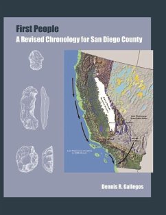 First People: A Revised Chronology for San Diego - Gallegos, Dennis R.