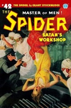 The Spider #42: Satan's Workshop - Tepperman, Emile C.