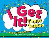 I Get It! Times Tables: You Can Get It!