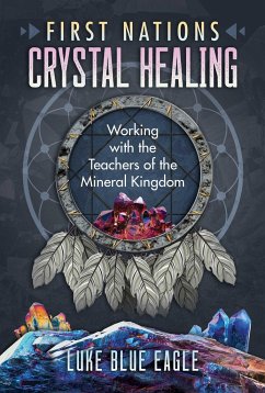 First Nations Crystal Healing - Blue Eagle, Luke