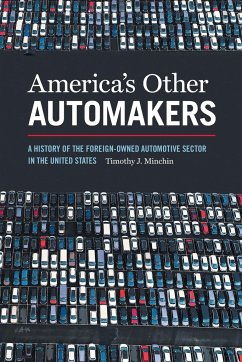 America's Other Automakers - Minchin, Timothy J