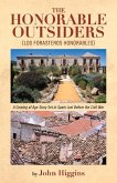 The Honorable Outsiders: A Coming of Age Story Set in Spain Just Before the Civil War