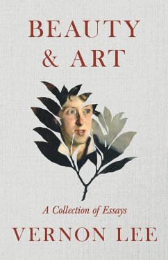 Beauty & Art - A Collection of Essays - Lee, Vernon