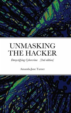 Unmasking the Hacker - Turner, Amanda-Jane