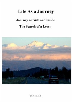 Life As A Journey - Mileahed, John C.