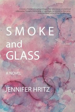 Smoke and Glass - Hritz, Jennifer