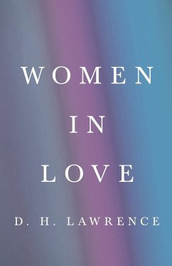 Women in Love - Lawrence, D. H.