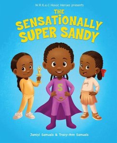 The Sensationally Super Sandy - Samuels Jamiyl; Samuels, Tracy-Ann